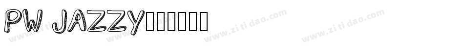 PW Jazzy字体转换